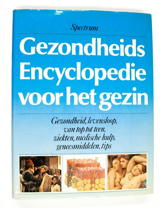 Spectrum gezondheids encyclopedie v.h. gezin