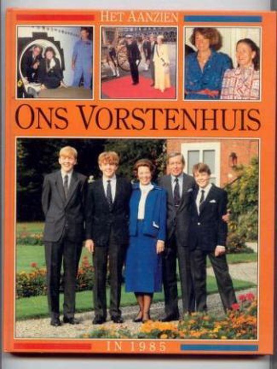 Het aanzien van Ons vorstenhuis in 1985