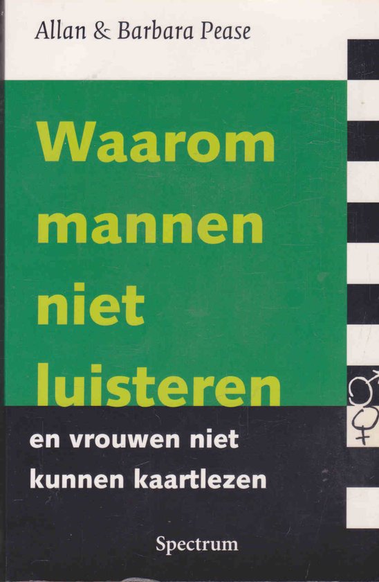 Waarom mannen niet luisteren en vrouwen niet kunnen kaartlezen