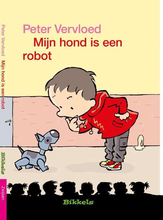 Bikkels AVI 3 - Mijn hond is een robot