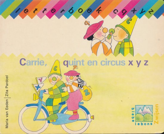 Letterboek XC Q X Y Z: Carrie quint en circus x y z