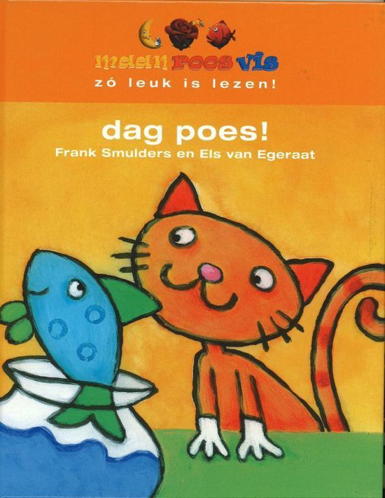 Maan roos vis 1 - Dag poes!