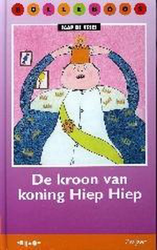 De Kroon Van Koning Hiep Hiep