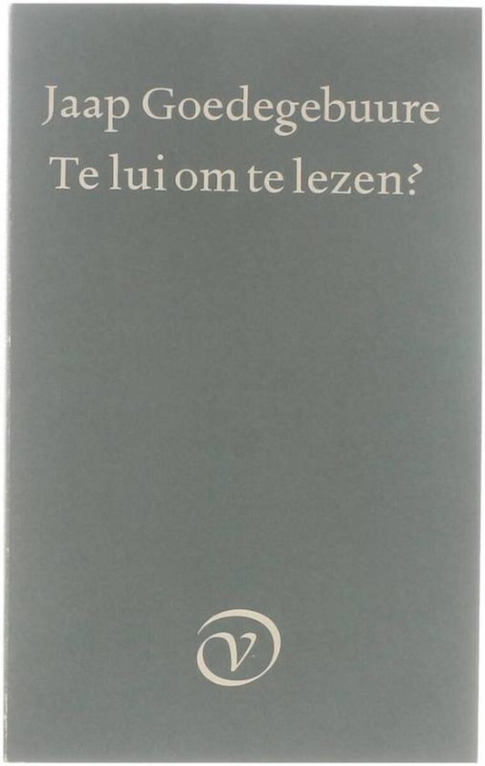 Te lui om te lezen?