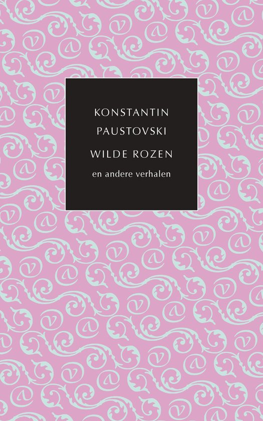 De kleine Russische bibliotheek  -   Wilde rozen en andere verhalen