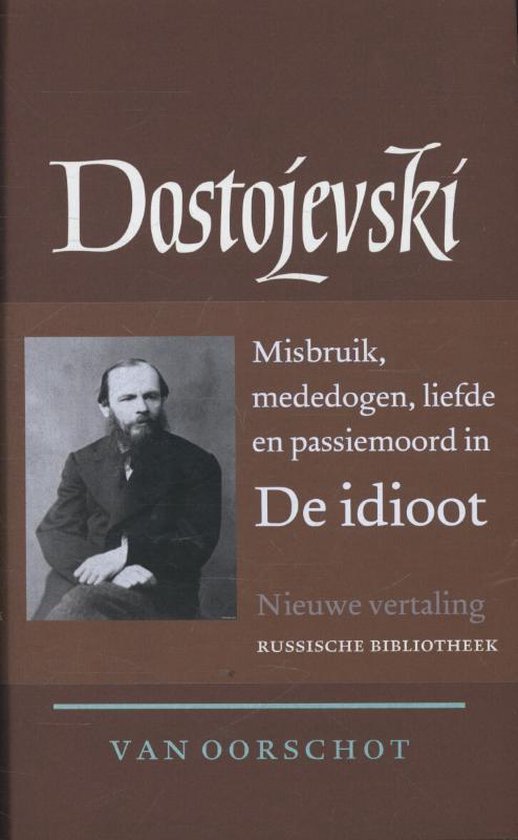 Russische Bibliotheek  -  Verzamelde werken 6: de idioot