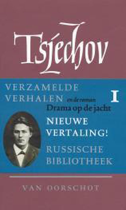 De Russische bibliotheek  -  Verzamelde werken 1 Verhalen 1880-1885 ; Drama op de jacht