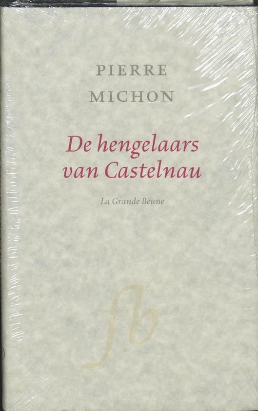 Franse Bibliotheek - De hengelaars van Castelnau