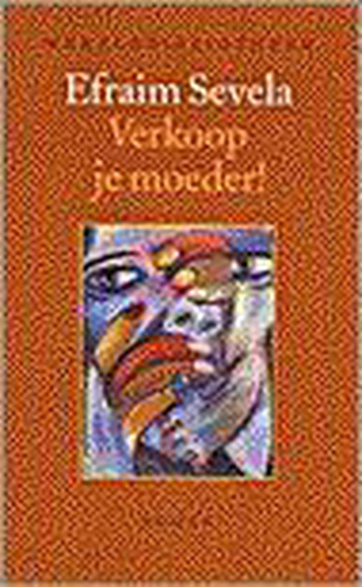 Verkoop je moeder!