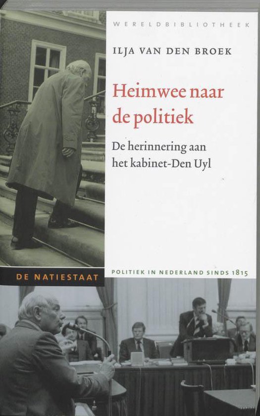 De Natiestaat - Heimwee naar de politiek