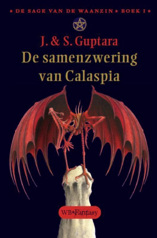 De sage van de waanzin 1 - De samenzwering van Calaspia