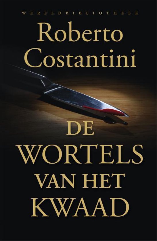 De wortels van het kwaad