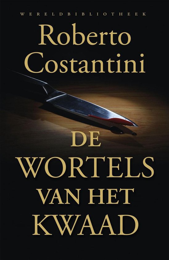 De wortels van het kwaad