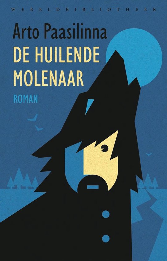 Wereldbibliotheekklassiekers 4 - De huilende molenaar