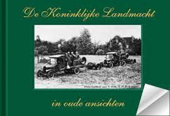 De koninklijke landmacht in oude ansicht