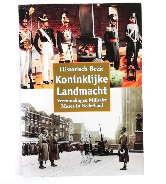 Historisch Bezit Koninklijke Landmacht