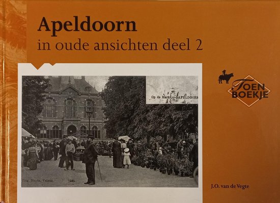 APELDOORN IN OUDE ANSICHTEN 2