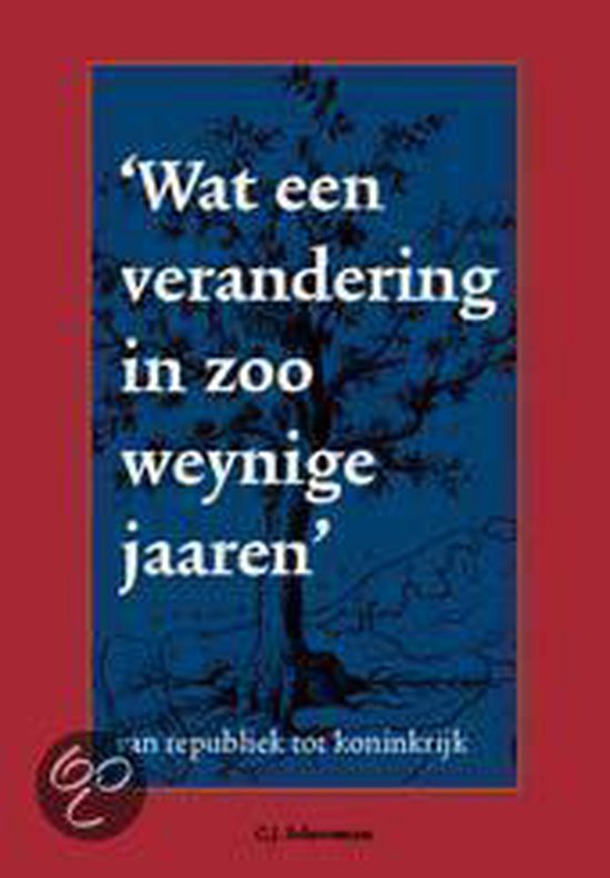 Wat een verandering in zoo weynige