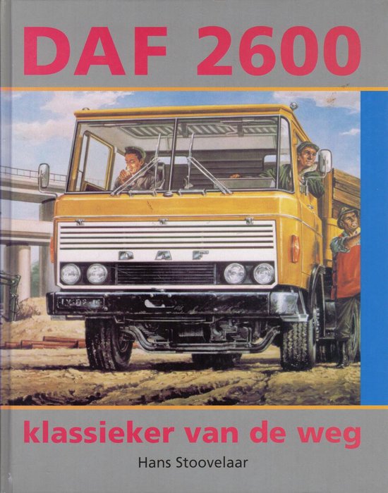 DAF 2600. KLASSIEKER VAN DE WEG