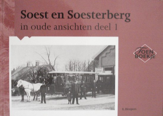 Soest en soesterberg in oude ansichten