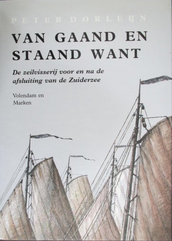 II Volendam en Marken Van gaand en staand want