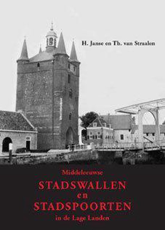 Middeleeuwse stadswallen en stadspoorten in de lage landen