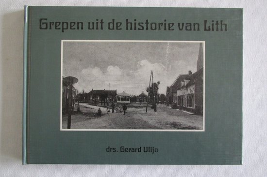 Grepen uit de historie van Lith