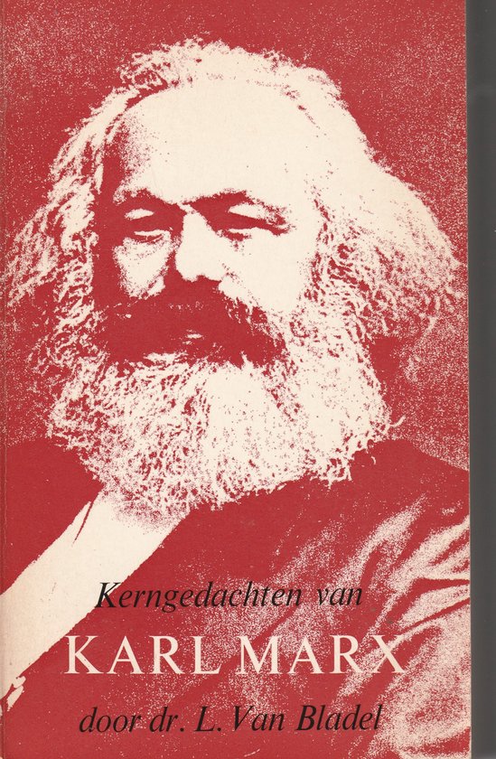 Kerngedachten van Karl Marx