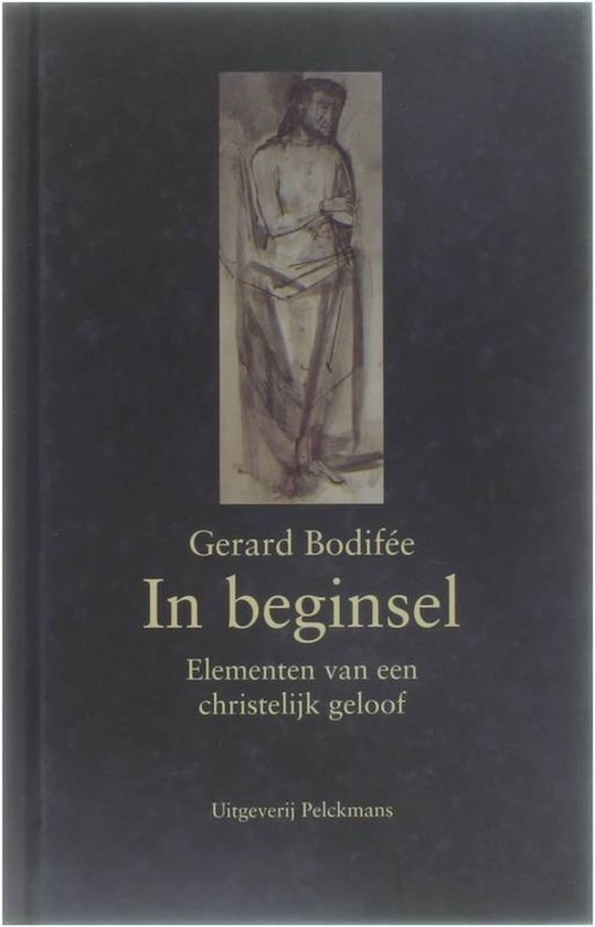 In beginsel - elementen van een christelijk geloof