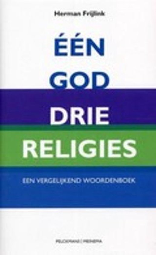 EÃn God, drie religies