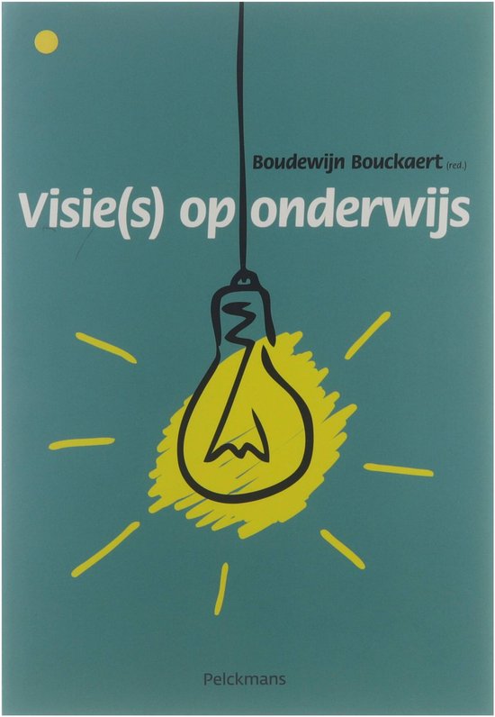 Visie(s) op onderwijs