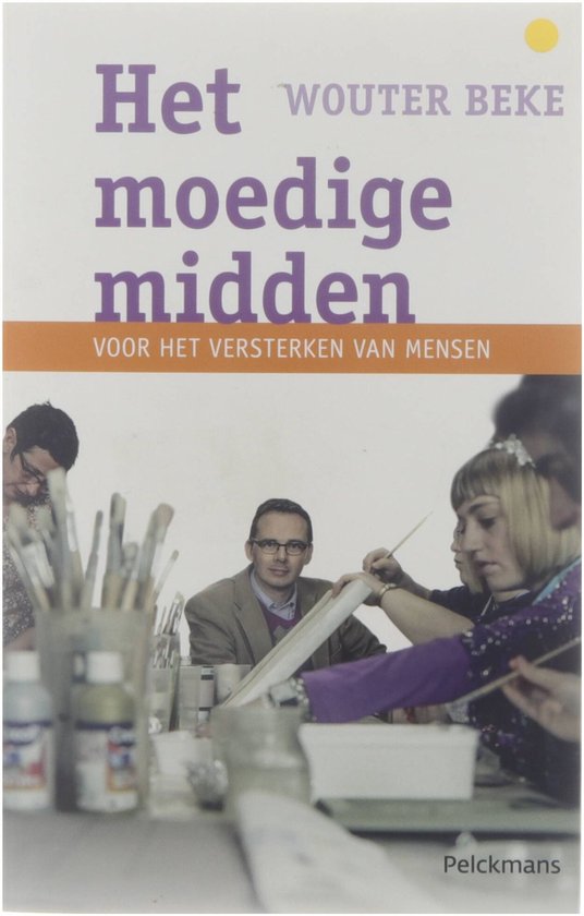 Het moedige midden