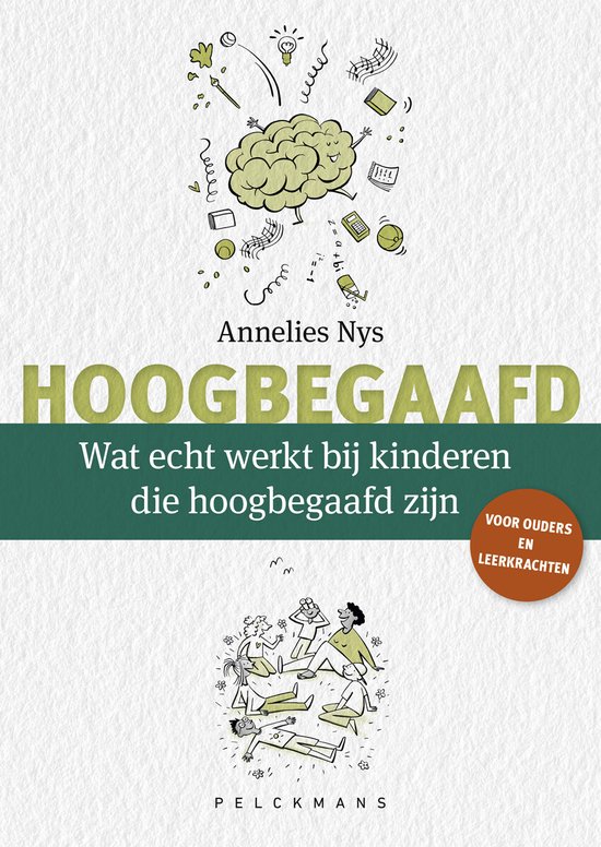 Wat echt werkt bij kinderen die hoogbegaafd zijn?