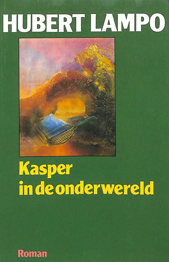 Kasper in de onderwereld of - De goden moeten hun getal hebben