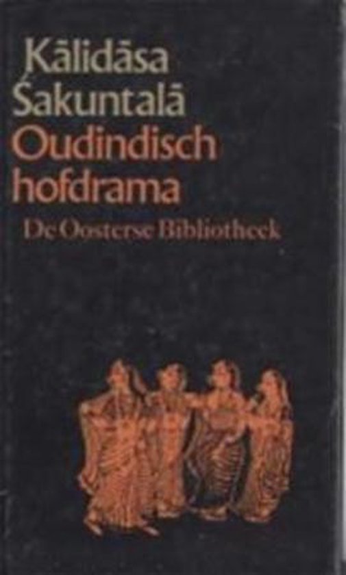 ÅšakuntalÄ - Oudindisch hofdrama