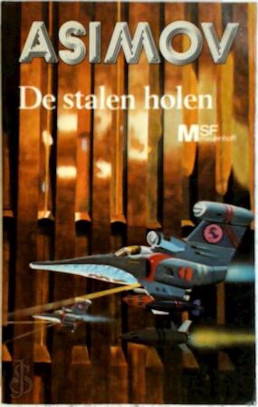 De stalen holen