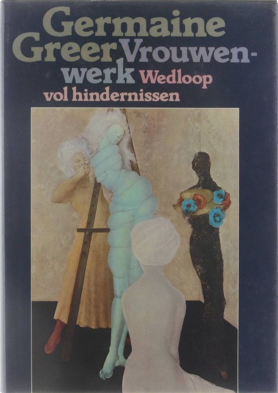 Vrouwenwerk, Wedloop vol hindernissen