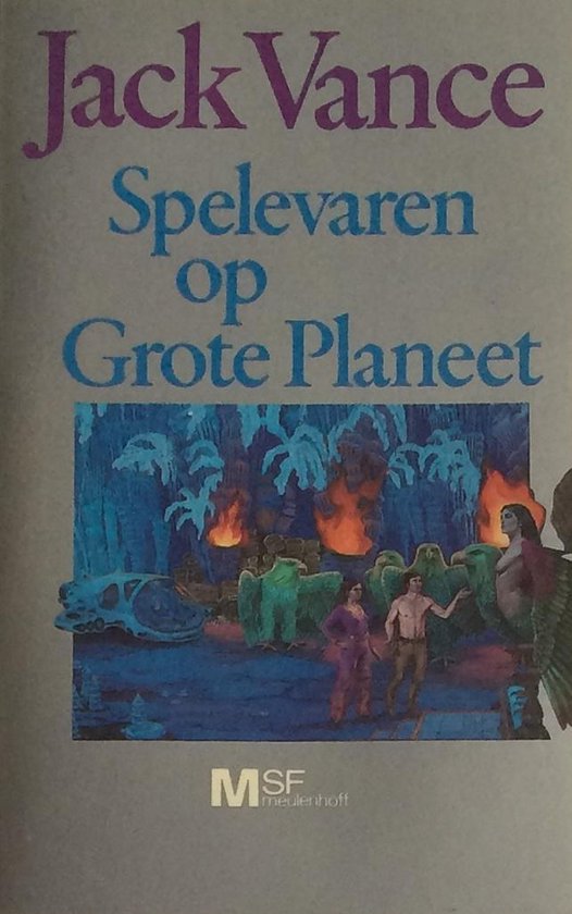 Spelevaren op grote planeet