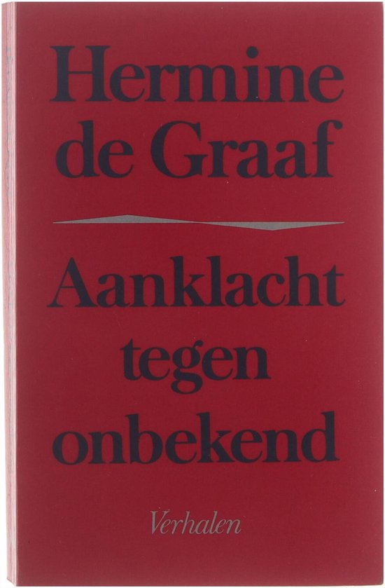 Aanklacht tegen onbekend - verhalen