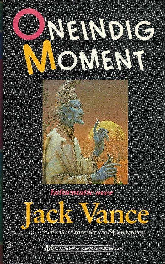 Oneindig moment. Informatie over Jack Vance