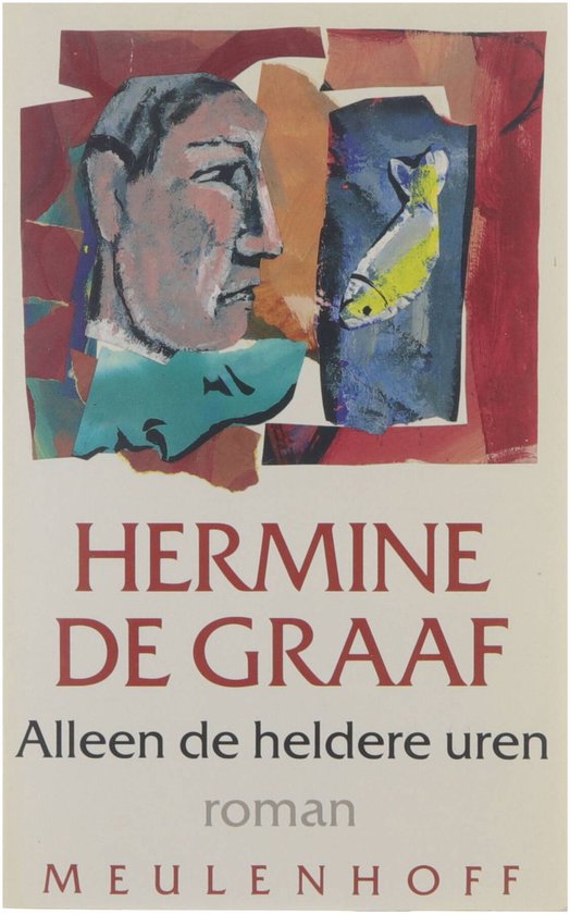 Alleen de heldere uren   H. de Graaf