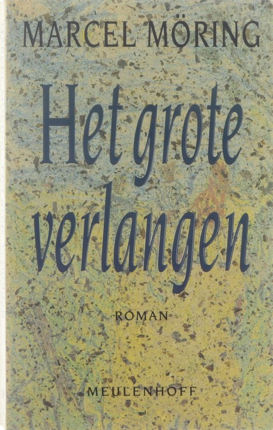 Het grote verlangen