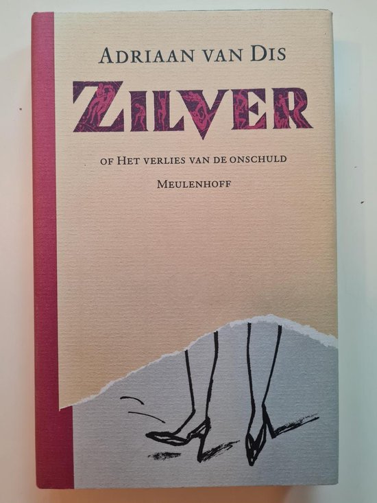 Zilver - of het verlies van de onschuld (gebonden editie)