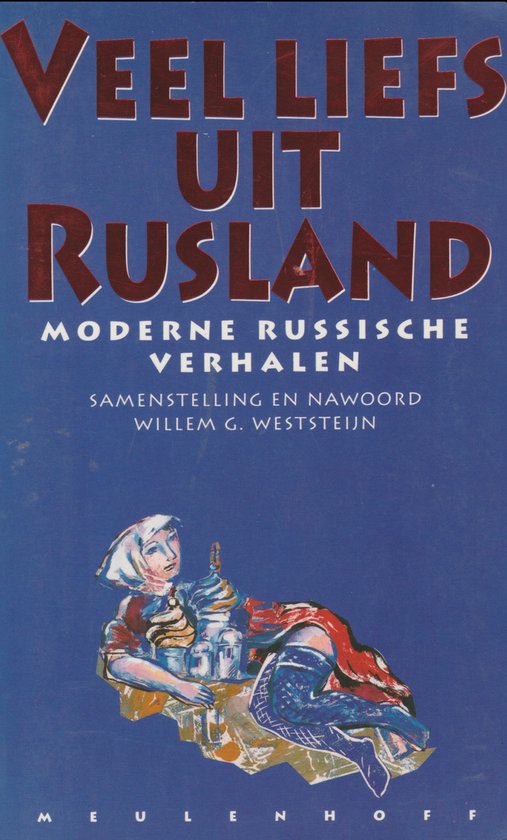 Veel liefs uit Rusland