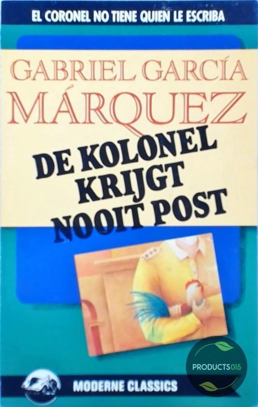 De kolonel krijgt nooit post