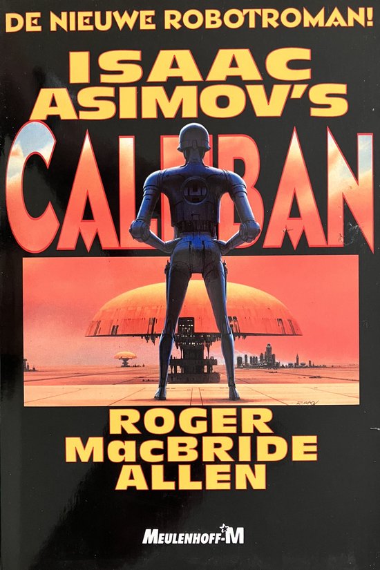 Isaac Asimov's Caliban - I. Asimov; R.M. Allen