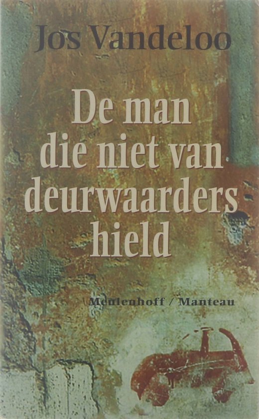 De man die niet van deurwaarders hield