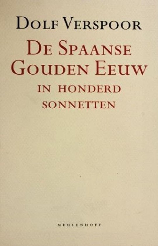 De spaanse gouden eeuw in honderd sonnetten