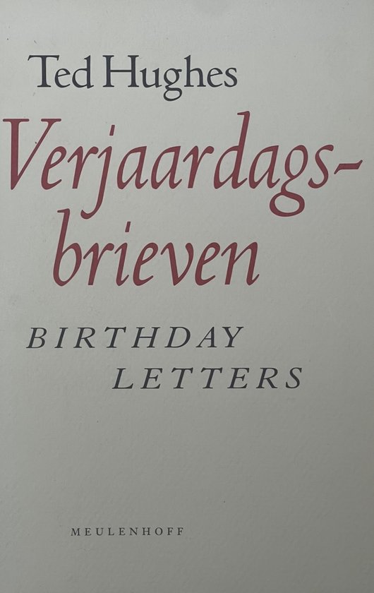 Verjaardagsbrieven - Ted Hughes