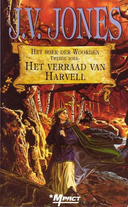 Het Boek Der Woorden - Tweede Boek - Het Verraad Van Harvell